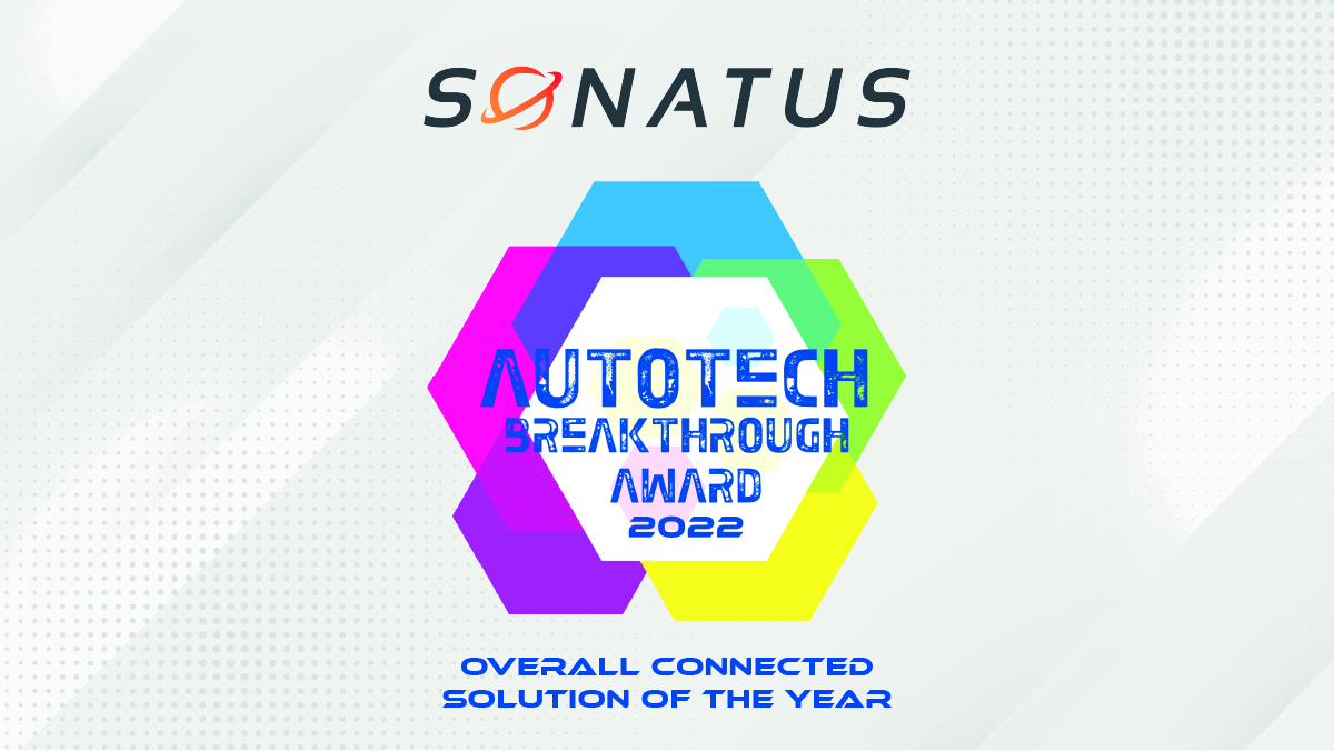 Sonatus Recognized As “Overall Connected Solution Of The Year” In 2022 AutoTech Breakthrough Awards Program